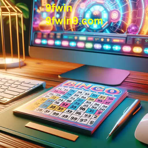 Bingo: A Diversão do Jogo Online no 9fwin